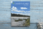 Land to Lake Magazine—Spring 2025